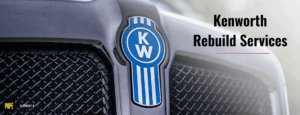 Revitalize Your Fleet with Papé Kenworth’s Expert Truck Remodel and Build Services